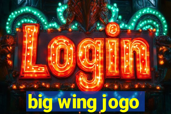 big wing jogo